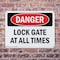 Signmission Lock Gate At All Times Danger Sign, Plastic, 14in W x 10in L, 2PK OS-2PACK-DS-P-1014-L-2151 - alternate 3